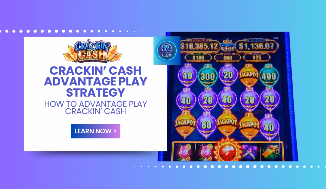 Estratégia de jogo com vantagem de Crackin' Cash – Como jogar com vantagem de Crackin' Cash