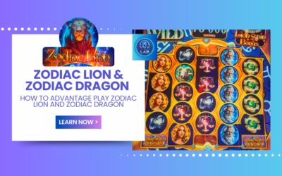 Zodiac Lion and Zodiac Dragon Advantage Play Strategy – How to Advantage Play Zodiac Lion and Zodiac Dragon